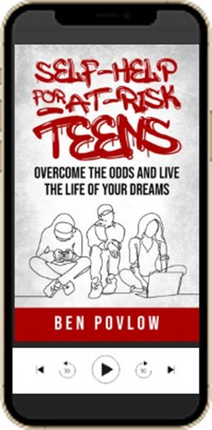 Self-Help for At-Risk Teens audiobook by Ben Povlow